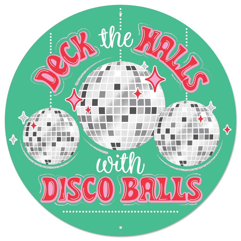 12" Dia Glitter Deck The Halls w/Disco Balls Sign | MD162095 - White Bayou Wreaths & Supply